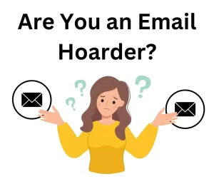 are you an email hoarder